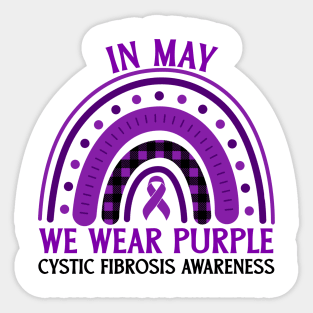 In My We Wear Purple Cystic Fibrosis Awareness Sticker